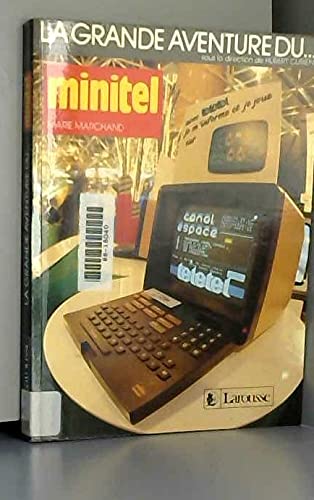 9782035182371: LA GDE AVENTURE DU... MINITEL