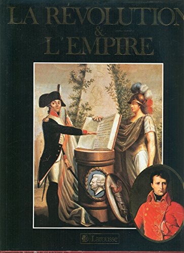 LA REVOLUTION ET L'EMPIRE, 1789-1815