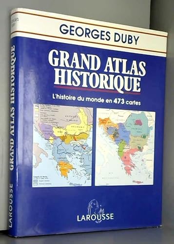 Beispielbild fr Grand atlas historique : L'histoire du monde. zum Verkauf von Ammareal