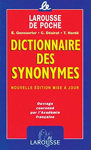 Beispielbild fr Larousse De Poche - Dictionnaire DES Synonymes: Edition 2000 zum Verkauf von WorldofBooks