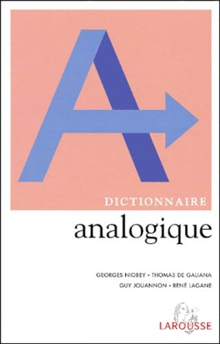 Dictionnaire analogique (9782035320544) by Niobey, Georges; Galiana, Thomas De; Jouannon, Guy; Lagane, RenÃ©