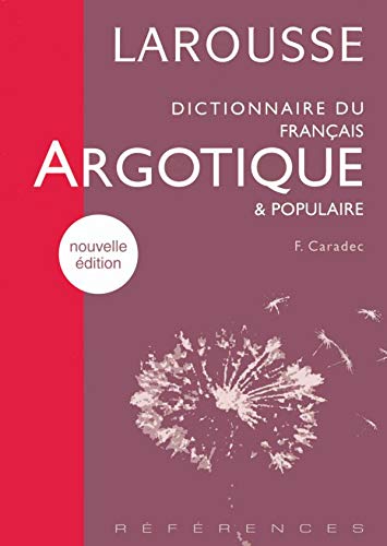 Stock image for Dictionnaire du francais argotique et populaire for sale by GF Books, Inc.