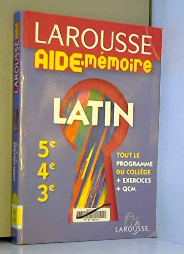 Beispielbild fr Larousse Aide-Mmoire Latin 5e-4e-3e zum Verkauf von Ammareal