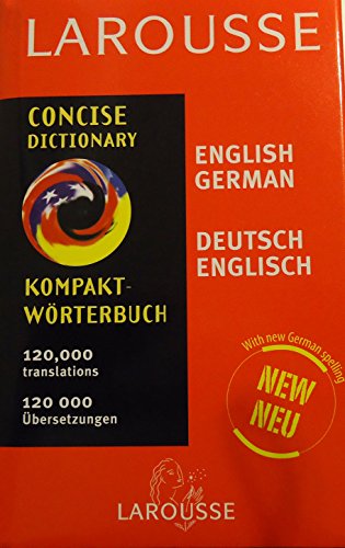 Beispielbild fr Larousse Concise Dictionary : German-English/English-German zum Verkauf von Better World Books