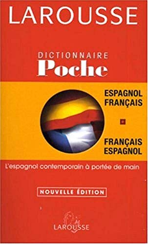 Stock image for Larousse Dictionnaire Espagnol - Francais - Francais - Espagnol (Poche) for sale by ThriftBooks-Atlanta