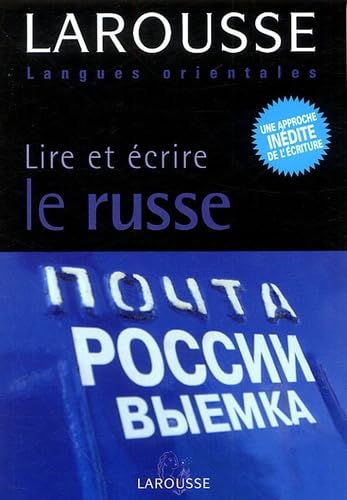 Lire et ecrire le russe (French Edition) (9782035402769) by [???]