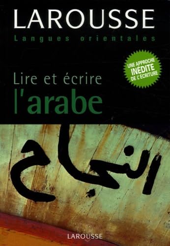 Stock image for Lire et  crire l'arabe (French and Arabic Edition) for sale by HPB-Emerald