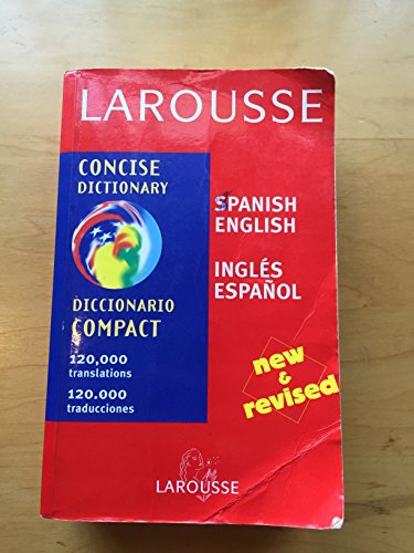 Stock image for Larousse Concise Dictionary: Spanish/English, English/Spanish for sale by GloryBe Books & Ephemera, LLC