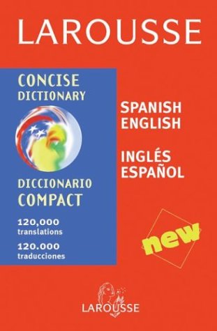 9782035420183: Larousse Concise Dictionary: Spanish-English/English-Spanish