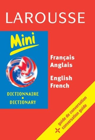 Stock image for Larousse Mini Dictionary: French-English/English-French for sale by ThriftBooks-Dallas