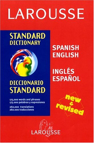 Stock image for Larousse Standard Diccionario/Larousse Standard Dictionary: Spanish-English/Ingles-Espanol for sale by ThriftBooks-Dallas