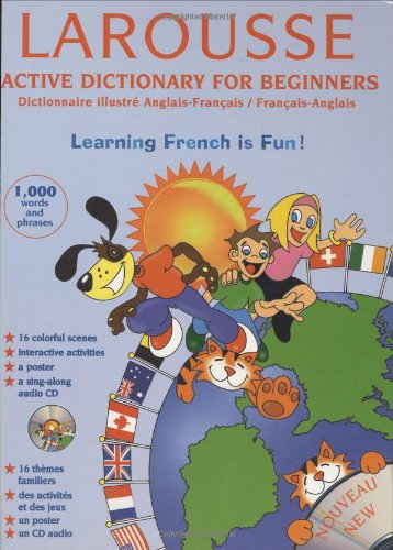 Larousse Active Dictionary for Beginners: Anglais-Francais/Francais-Anglais (9782035420916) by Larousse