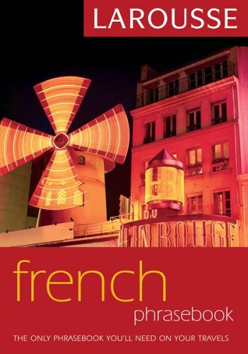 Beispielbild fr Larousse French Phrasebook (Larousse Phrasebook) (French Edition) zum Verkauf von Wonder Book