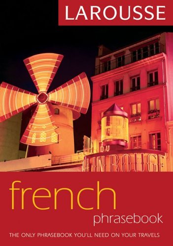 Stock image for Larousse French Phrasebook (Larousse Phrasebook) (French Edition) for sale by Wonder Book