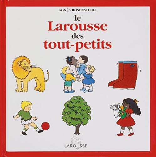 Beispielbild fr Le Larousse des tout-petits zum Verkauf von medimops