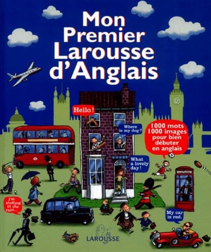 Imagen de archivo de Mon premier Larousse d'anglais a la venta por Better World Books