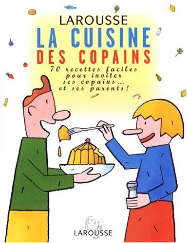 Imagen de archivo de La Cuisine des copains a la venta por Ammareal