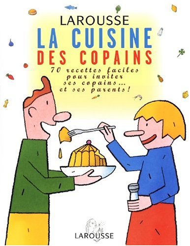 Stock image for La Cuisine des copains for sale by Ammareal
