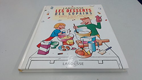 Imagen de archivo de Les desserts des copains a la venta por Ammareal