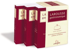 9782035602237: Larousse gastronomique Coffret 3 volumes : Tome 1, Abaisse - Emmental. Tome 2, Empanada - Plaisir. Tome 3, Plantagent - Zuppa inglese