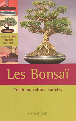 Beispielbild fr Les bonsa: Tradition, culture, varits zum Verkauf von Ammareal