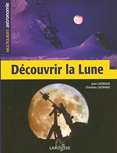 Stock image for Dcouvrir La Lune for sale by RECYCLIVRE