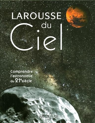 Stock image for Larousse du ciel (Grand livre du ciel ) for sale by medimops