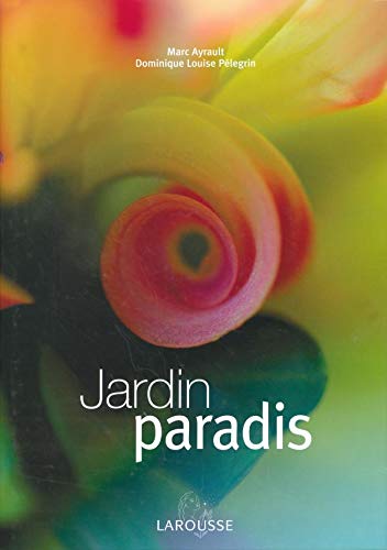 9782035604569: Jardin paradis