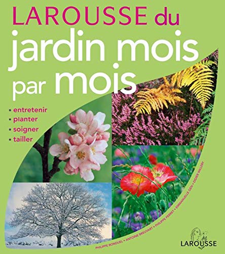 Beispielbild fr Larousse du jardin mois par mois zum Verkauf von medimops