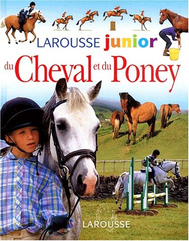 Imagen de archivo de Larousse junior du cheval et du poney a la venta por medimops