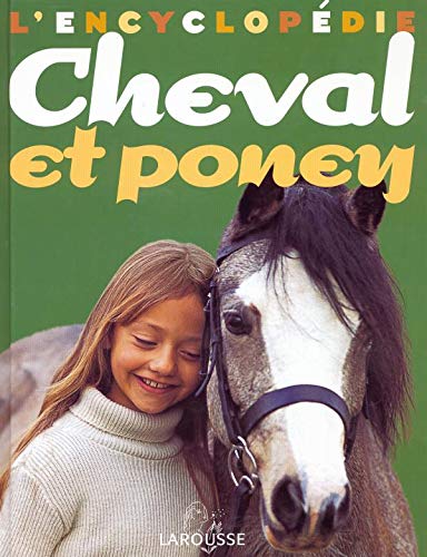 Beispielbild fr L'encyclopdie cheval et poney zum Verkauf von medimops