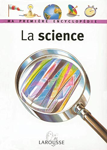 La Science (French Edition) (9782035651051) by [???]