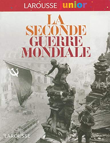 Stock image for La Seconde Guerre mondiale for sale by Ammareal