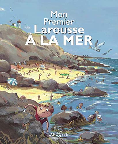 Stock image for Mon Premier Larousse A la Mer for sale by medimops