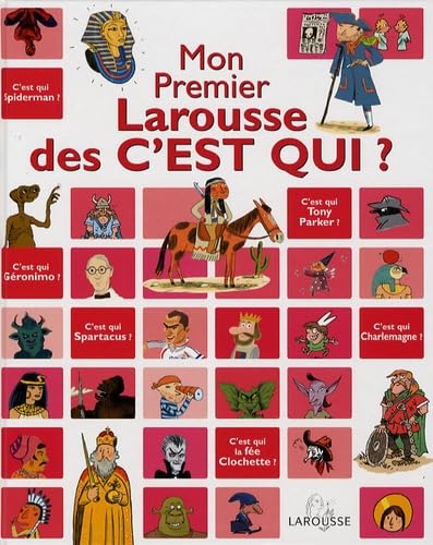 Beispielbild fr Mon premier Larousse des C'est qui ? zum Verkauf von Ammareal