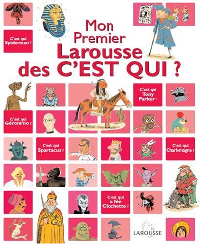 Stock image for Mon premier Larousse des C'est qui ? for sale by Ammareal