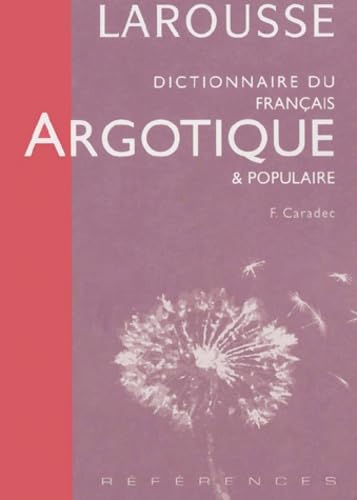 Stock image for Dictionnaire du franais argotique et populaire for sale by Buchmarie