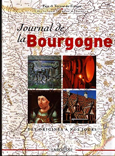 9782035751041: Journal De La Bourgogne: des origines a nos jours