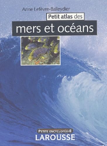 9782035751294: Petit Atlas des mers et ocans