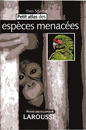 Stock image for Petit atlas des espces menaces for sale by Ammareal