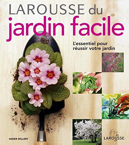 Beispielbild fr Larousse du jardin facile zum Verkauf von medimops