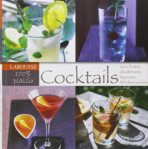 Stock image for Cocktails (100% Plaisir) for sale by ThriftBooks-Dallas