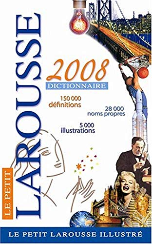 9782035825025: Le Petit Larousse Dictionnaire Illustre 2008: En Couleurs