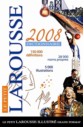 Imagen de archivo de Le Petit Larousse illustr grand format : Edition 2008 a la venta por medimops