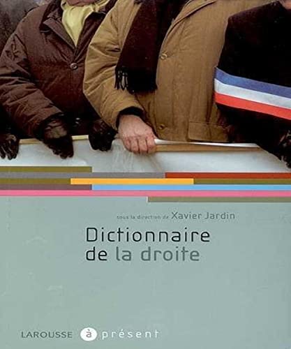 Beispielbild fr Dictionnaire de la droite zum Verkauf von Ammareal