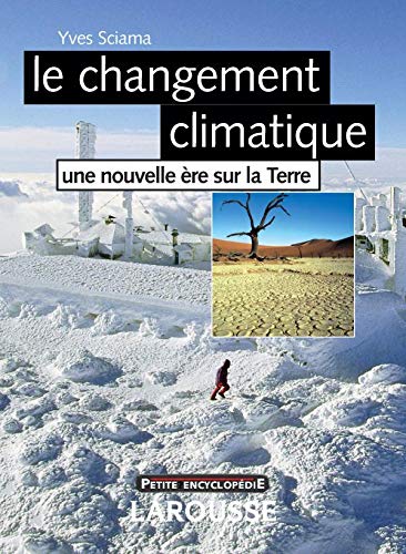 Stock image for Le changement climatique - une nouvelle re sur la Terre for sale by Ammareal