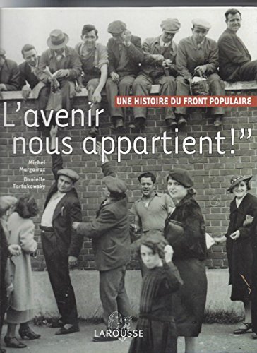 9782035826336: L'avenir nous appartient - Histoire du front populaire (Hors collection Histoire)