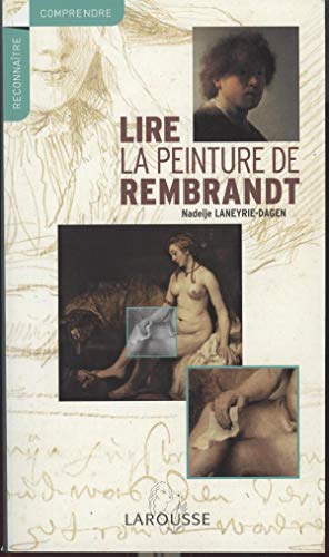 9782035826633: Lire la peinture de Rembrandt (Comprendre et reconnatre)