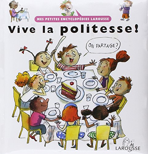 Beispielbild fr Vive la politesse ! zum Verkauf von Ammareal