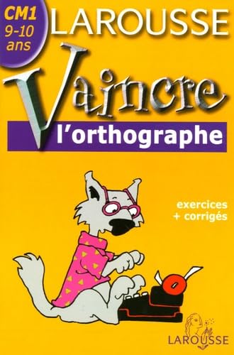 Imagen de archivo de Vaincre l'orthographe : CM1, 9-10 ans a la venta por ThriftBooks-Dallas